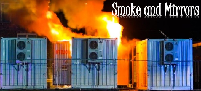 smoke-and-mirrors Burning battery facility